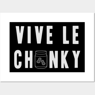 Vive le Chunky! Posters and Art